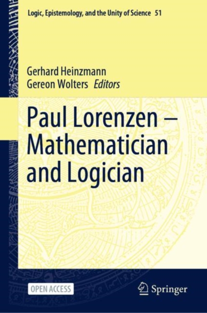 Paul Lorenzen -- Mathematician and Logician, PDF eBook