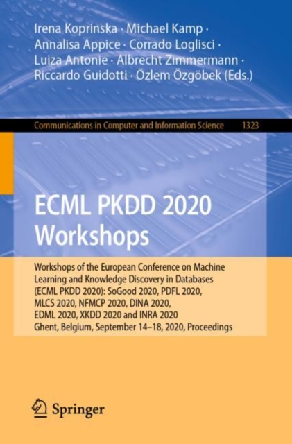 ECML PKDD 2020 Workshops : Workshops of the European Conference on Machine Learning and Knowledge Discovery in Databases (ECML PKDD 2020): SoGood 2020, PDFL 2020, MLCS 2020, NFMCP 2020, DINA 2020, EDM, EPUB eBook