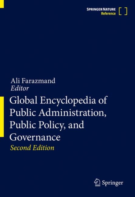 Global Encyclopedia of Public Administration, Public Policy, and Governance, Hardback Book