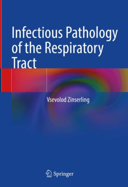 Infectious Pathology of the Respiratory Tract, Hardback Book