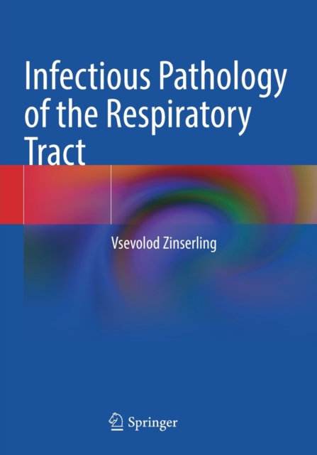 Infectious Pathology of the Respiratory Tract, Paperback / softback Book