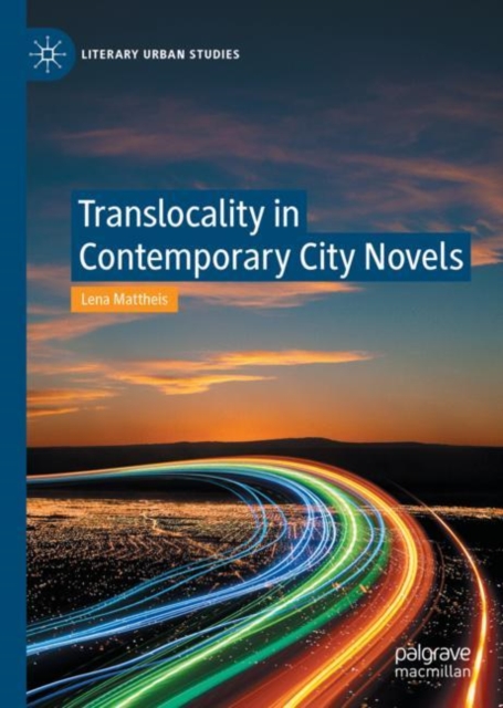 Translocality in Contemporary City Novels, EPUB eBook