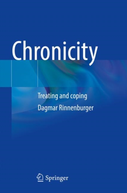 Chronicity : Treating and coping, Paperback / softback Book