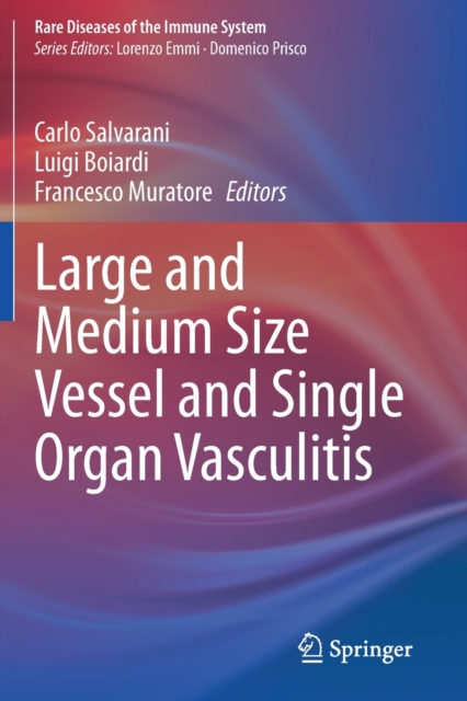 Large and Medium Size Vessel and Single Organ Vasculitis, Paperback / softback Book