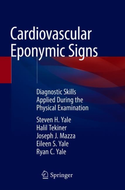 Cardiovascular Eponymic Signs : Diagnostic Skills Applied During the Physical Examination, EPUB eBook