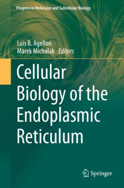 Cellular Biology of the Endoplasmic Reticulum, Hardback Book