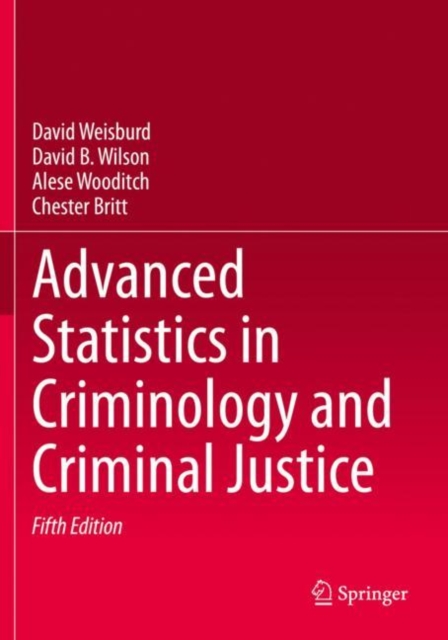 Advanced Statistics in Criminology and Criminal Justice, Paperback / softback Book