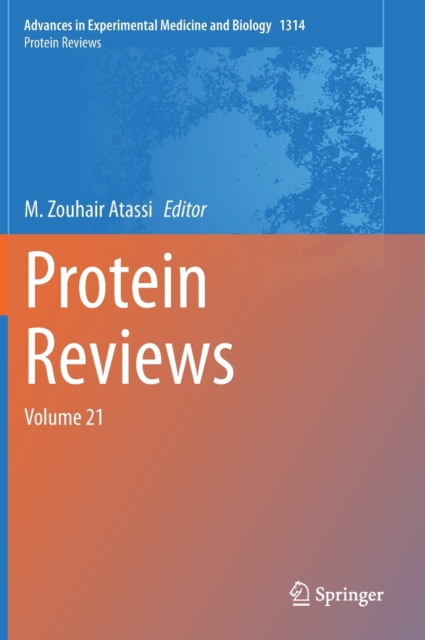 Protein Reviews : Volume 21, Hardback Book