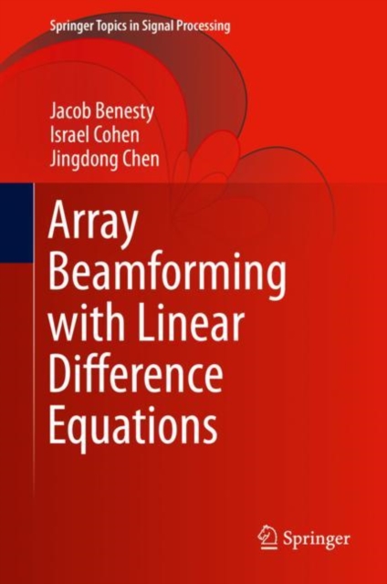 Array Beamforming with Linear Difference Equations, Hardback Book
