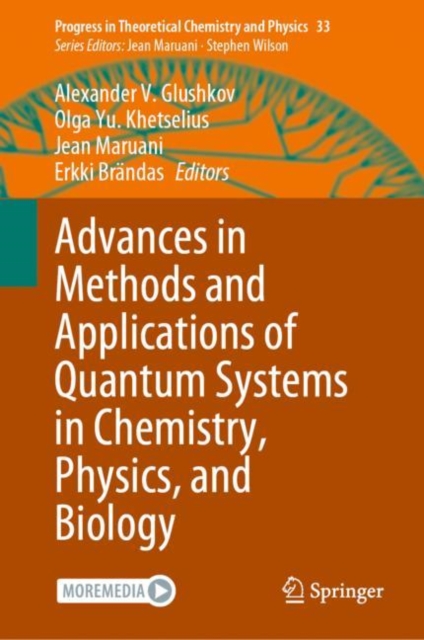 Advances in Methods and Applications of Quantum Systems in Chemistry, Physics, and Biology, EPUB eBook