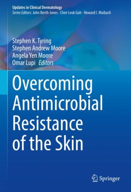 Overcoming Antimicrobial Resistance of the Skin, Hardback Book