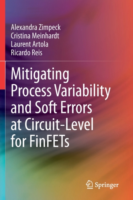 Mitigating Process Variability and Soft Errors at Circuit-Level for FinFETs, Paperback / softback Book
