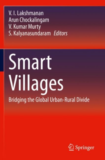 Smart Villages : Bridging the Global Urban-Rural Divide, Paperback / softback Book