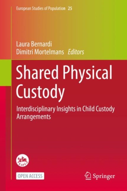 Shared Physical Custody : Interdisciplinary Insights in Child Custody Arrangements, Hardback Book