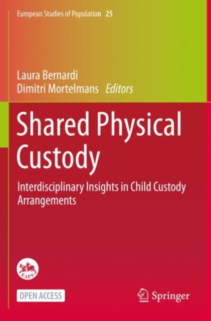 Shared Physical Custody : Interdisciplinary Insights in Child Custody Arrangements, Paperback / softback Book