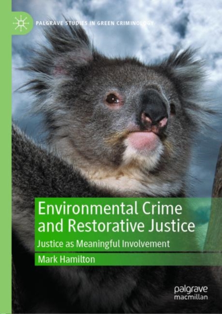 Environmental Crime and Restorative Justice : Justice as Meaningful Involvement, EPUB eBook