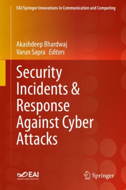 Security Incidents & Response Against Cyber Attacks, Paperback / softback Book