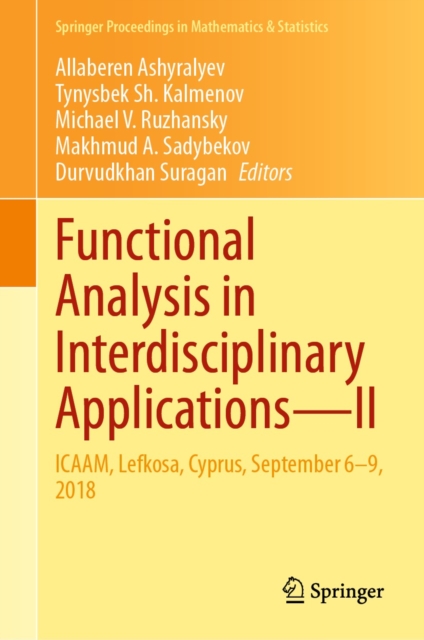 Functional Analysis in Interdisciplinary Applications-II : ICAAM, Lefkosa, Cyprus, September 6-9, 2018, EPUB eBook