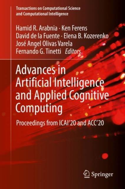 Advances in Artificial Intelligence and Applied Cognitive Computing : Proceedings from ICAI'20 and ACC'20, EPUB eBook