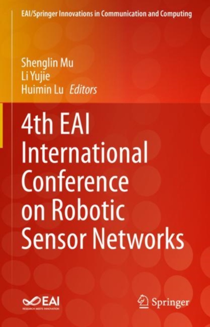 4th EAI International Conference on Robotic Sensor Networks, Hardback Book