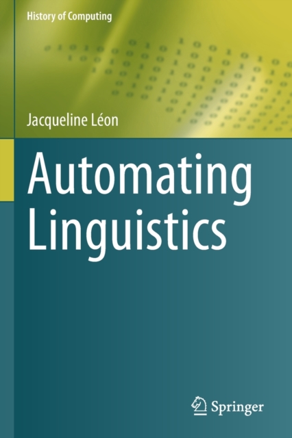 Automating Linguistics, Paperback / softback Book