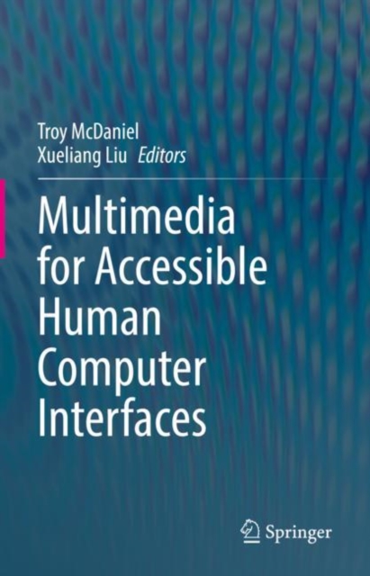 Multimedia for Accessible Human Computer Interfaces, EPUB eBook