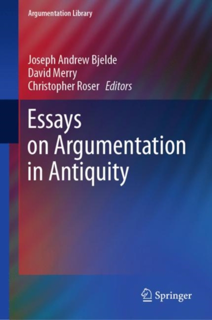 Essays on Argumentation in Antiquity, EPUB eBook