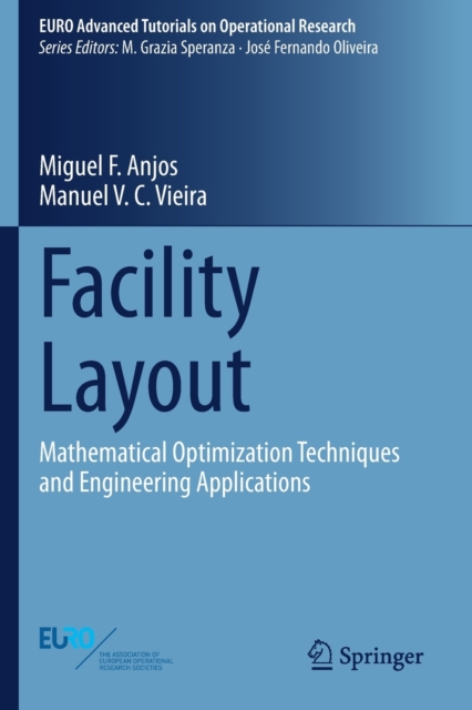Facility Layout : Mathematical Optimization Techniques and Engineering Applications, Paperback / softback Book