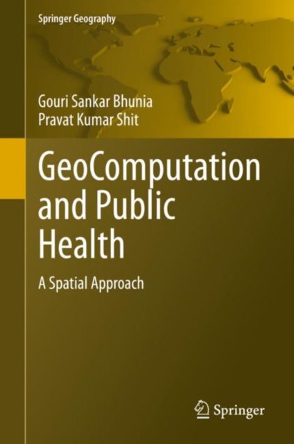 GeoComputation and Public Health : A Spatial Approach, EPUB eBook