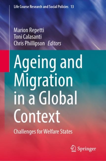 Ageing and Migration in a Global Context : Challenges for Welfare States, EPUB eBook