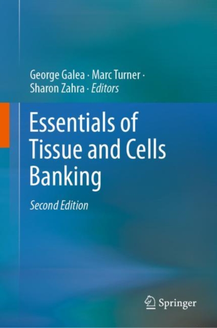 Essentials of Tissue and Cells Banking, Hardback Book