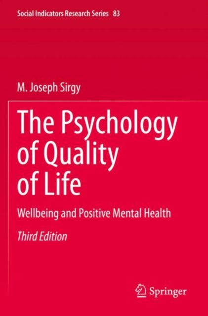 The Psychology of Quality of Life : Wellbeing and Positive Mental Health, Paperback / softback Book
