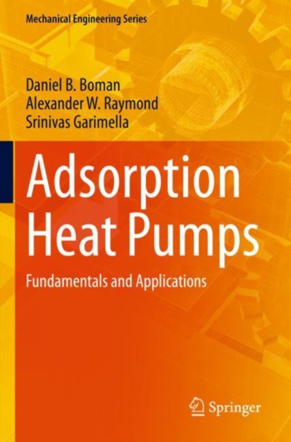 Adsorption Heat Pumps : Fundamentals and Applications, Hardback Book