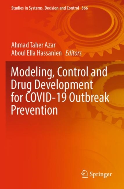 Modeling, Control and Drug Development for COVID-19 Outbreak Prevention, Paperback / softback Book