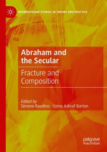 Abraham and the Secular : Fracture and Composition, Paperback / softback Book