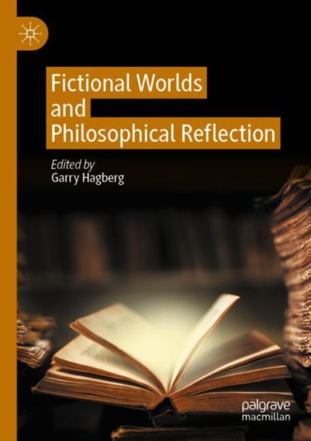 Fictional Worlds and Philosophical Reflection, Paperback / softback Book