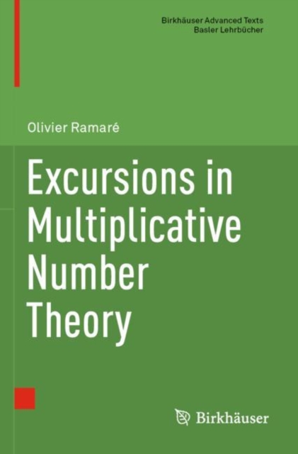 Excursions in Multiplicative Number Theory, Paperback / softback Book