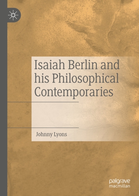 Isaiah Berlin and his Philosophical Contemporaries, EPUB eBook