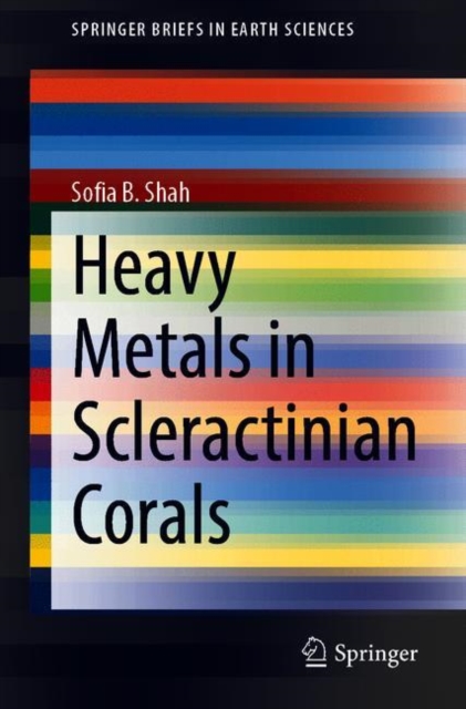 Heavy Metals in Scleractinian Corals, Paperback / softback Book