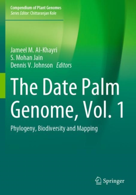 The Date Palm Genome, Vol. 1 : Phylogeny, Biodiversity and Mapping, Paperback / softback Book