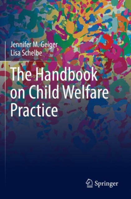 The Handbook on Child Welfare Practice, Paperback / softback Book