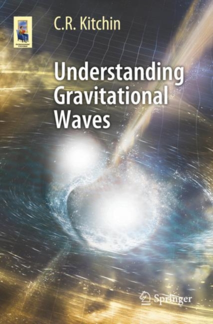 Understanding Gravitational Waves, Paperback / softback Book