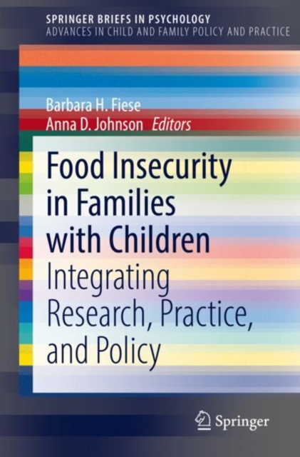 Food Insecurity in Families with Children : Integrating Research, Practice, and Policy, EPUB eBook
