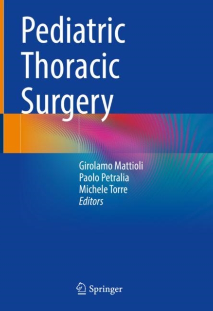 Pediatric Thoracic Surgery, Hardback Book