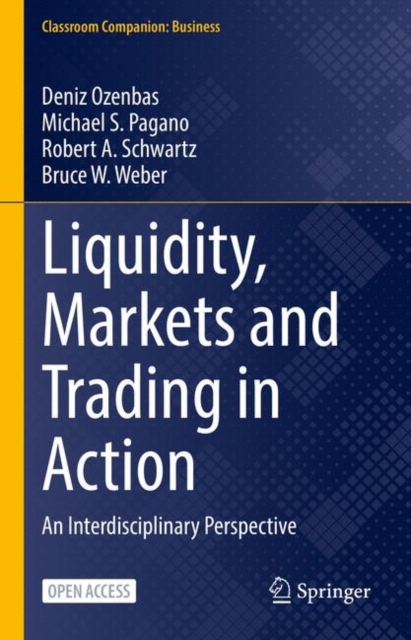 Liquidity, Markets and Trading in Action : An Interdisciplinary Perspective, EPUB eBook