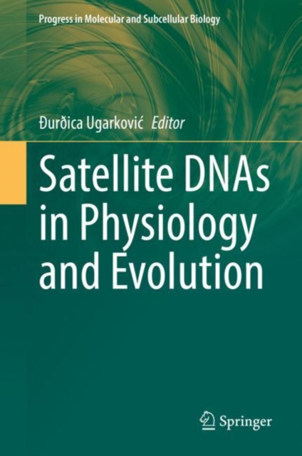 Satellite DNAs in Physiology and Evolution, EPUB eBook