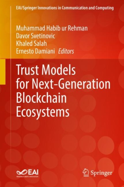Trust Models for Next-Generation Blockchain Ecosystems, Hardback Book
