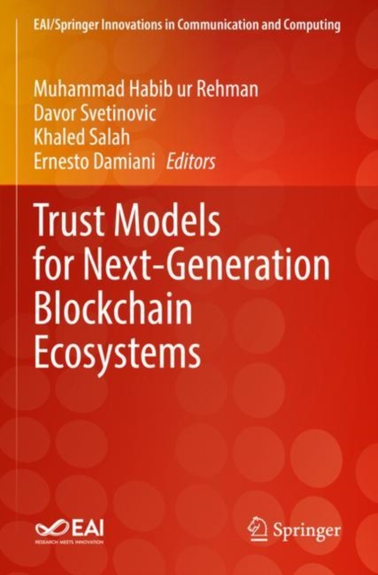 Trust Models for Next-Generation Blockchain Ecosystems, Paperback / softback Book