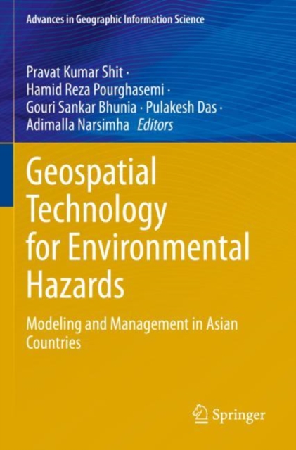 Geospatial Technology for Environmental Hazards : Modeling and Management in Asian Countries, Paperback / softback Book