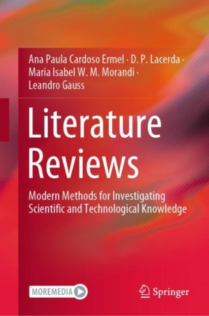 Literature Reviews : Modern Methods for Investigating Scientific and Technological Knowledge, Hardback Book
